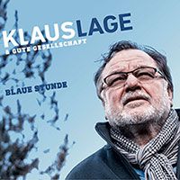 Klaus Lage - Blaue Stunde