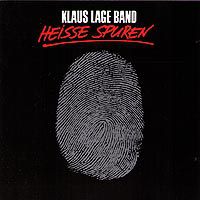 Klaus Lage - Heisse Spuren