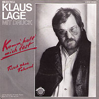 Klaus Lage - Komm halt mich fest